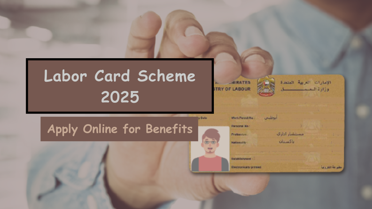 Labor Card Scheme 2025 Apply Online for Benefits